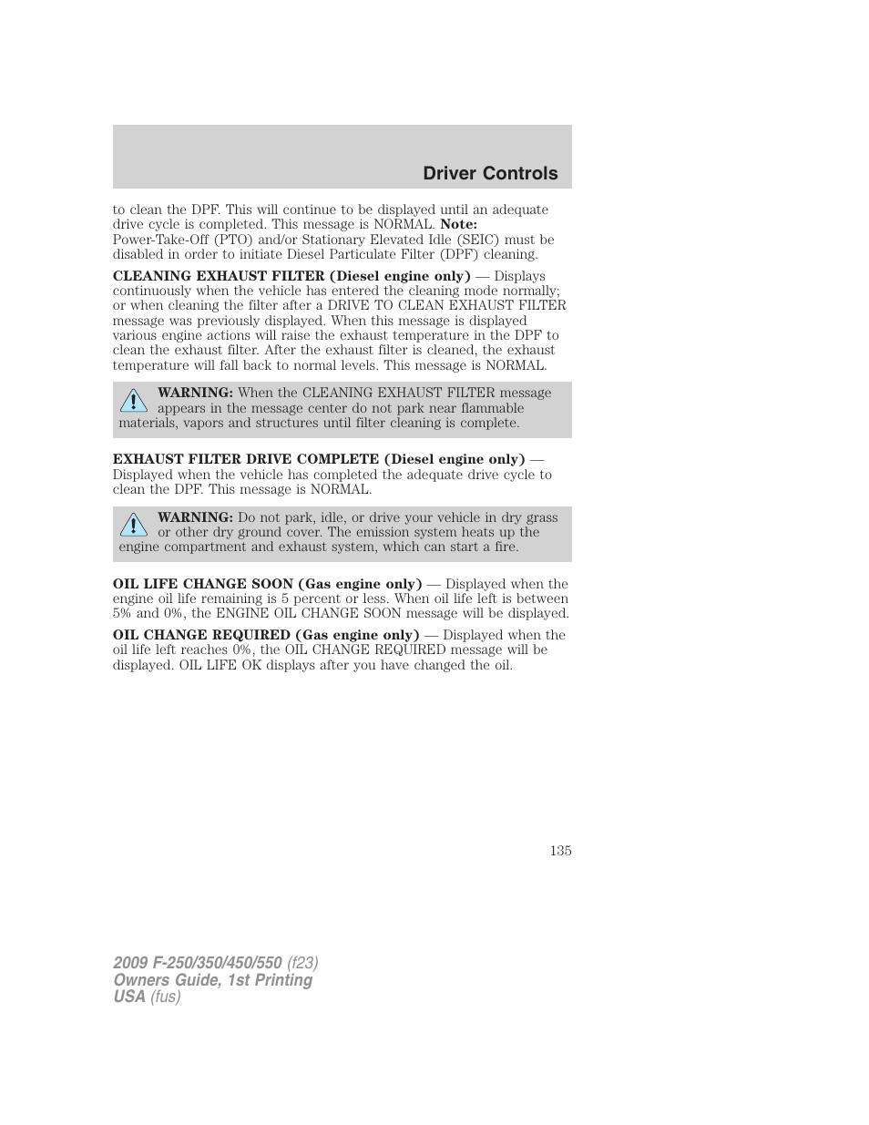 Driver controls | FORD 2009 F-550 v.1 User Manual | Page 135 / 418