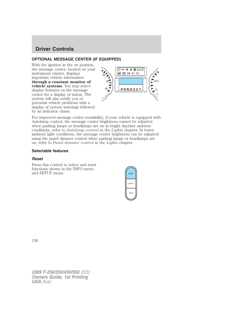 Optional message center (if equipped), Selectable features, Reset | Driver controls | FORD 2009 F-550 v.1 User Manual | Page 136 / 418