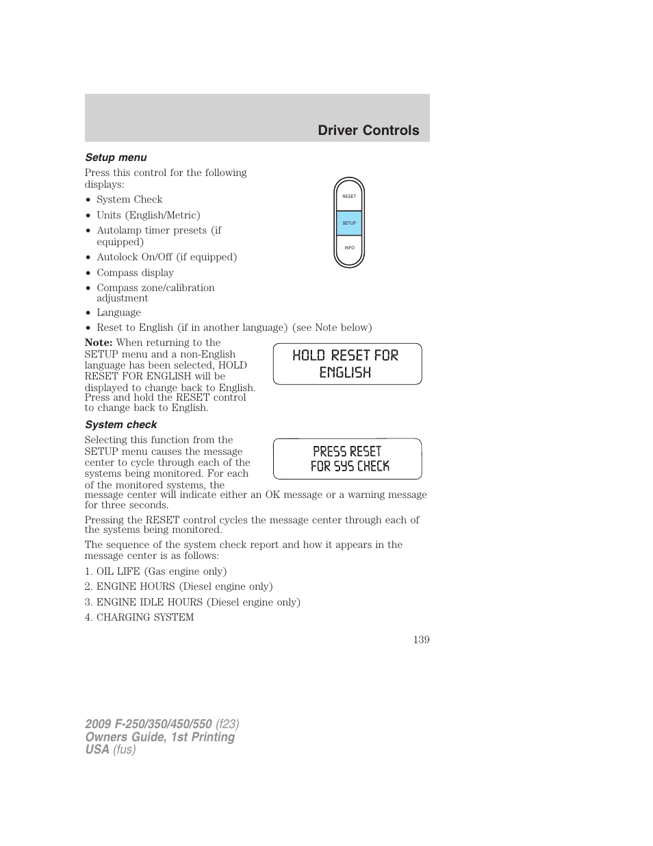 Driver controls | FORD 2009 F-550 v.1 User Manual | Page 139 / 418