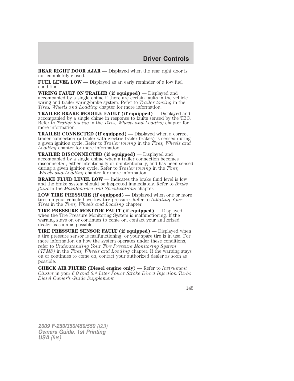 Driver controls | FORD 2009 F-550 v.1 User Manual | Page 145 / 418