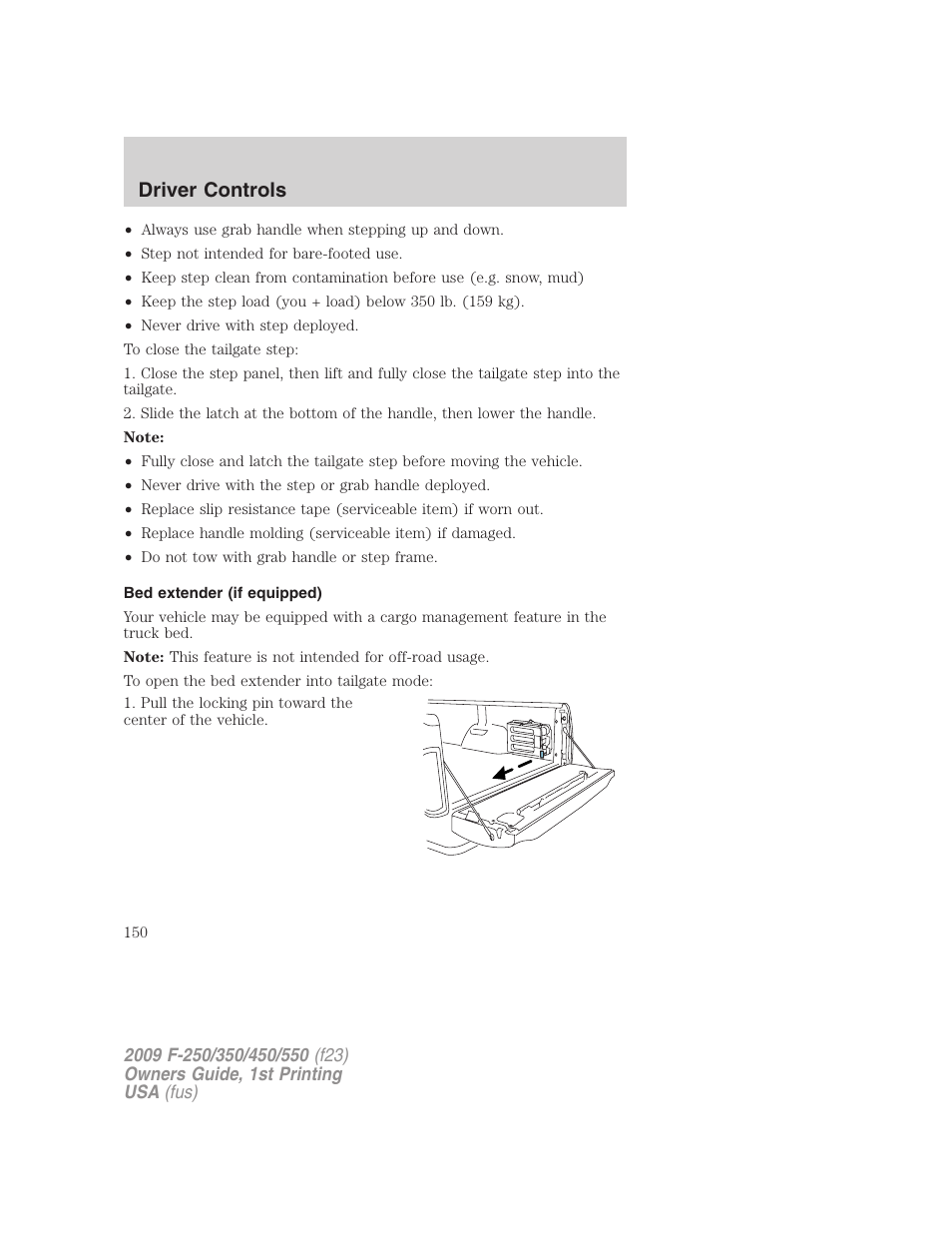 Bed extender (if equipped), Driver controls | FORD 2009 F-550 v.1 User Manual | Page 150 / 418