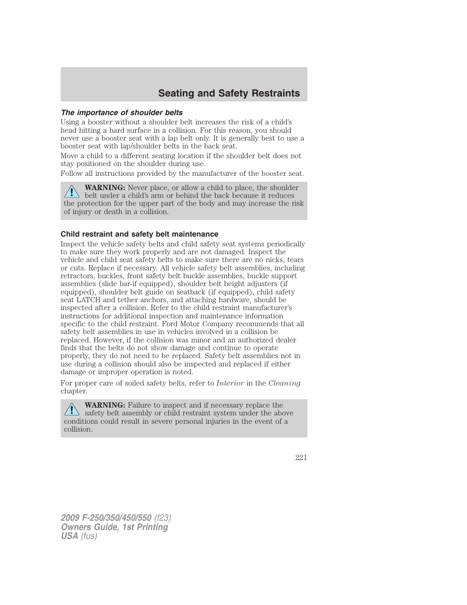 The importance of shoulder belts, Child restraint and safety belt maintenance, Seating and safety restraints | FORD 2009 F-550 v.1 User Manual | Page 221 / 418