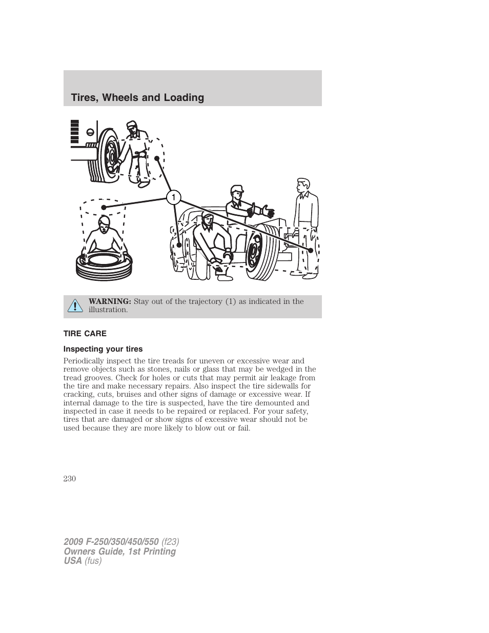 Tire care, Inspecting your tires, Tires, wheels and loading | FORD 2009 F-550 v.1 User Manual | Page 230 / 418