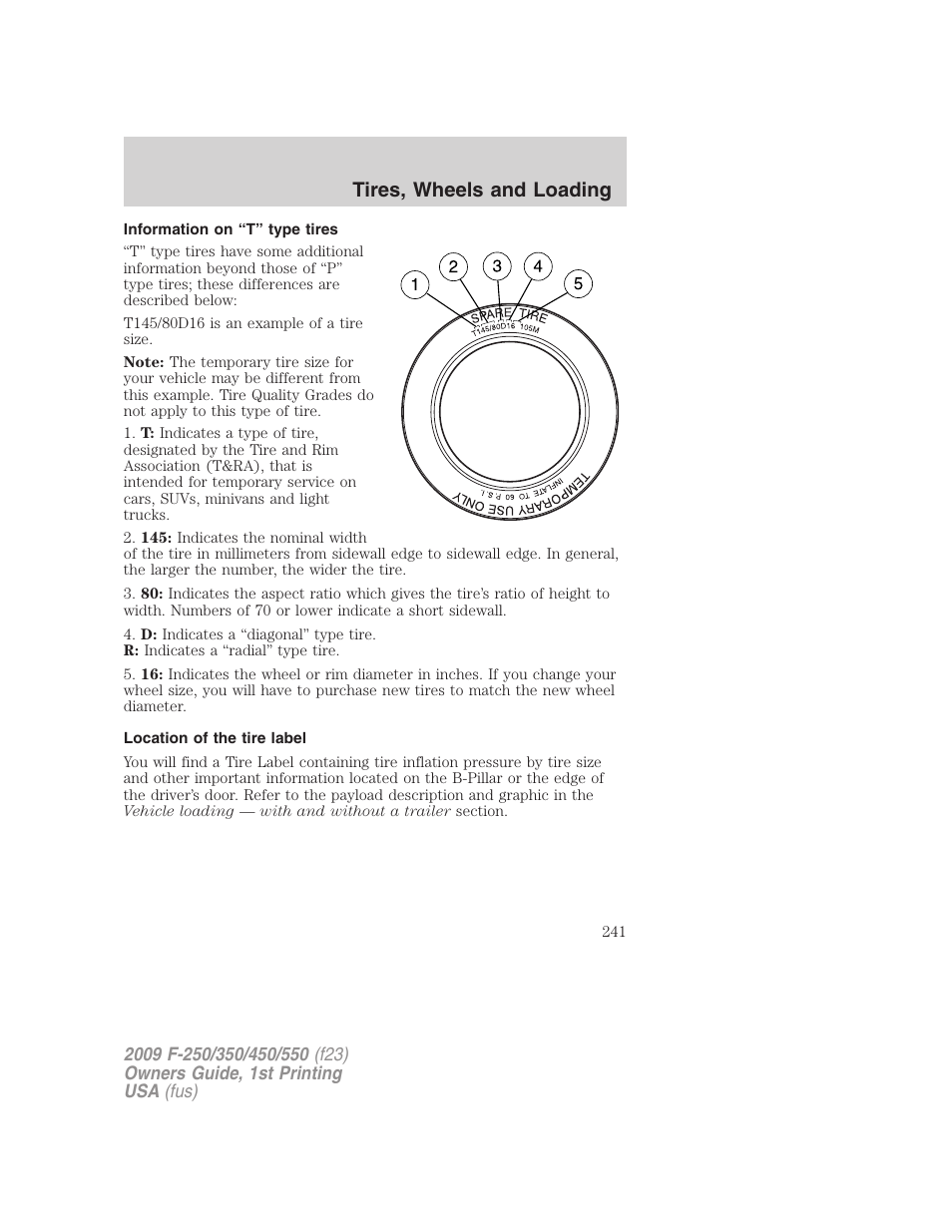 Information on “t” type tires, Location of the tire label, Tires, wheels and loading | FORD 2009 F-550 v.1 User Manual | Page 241 / 418