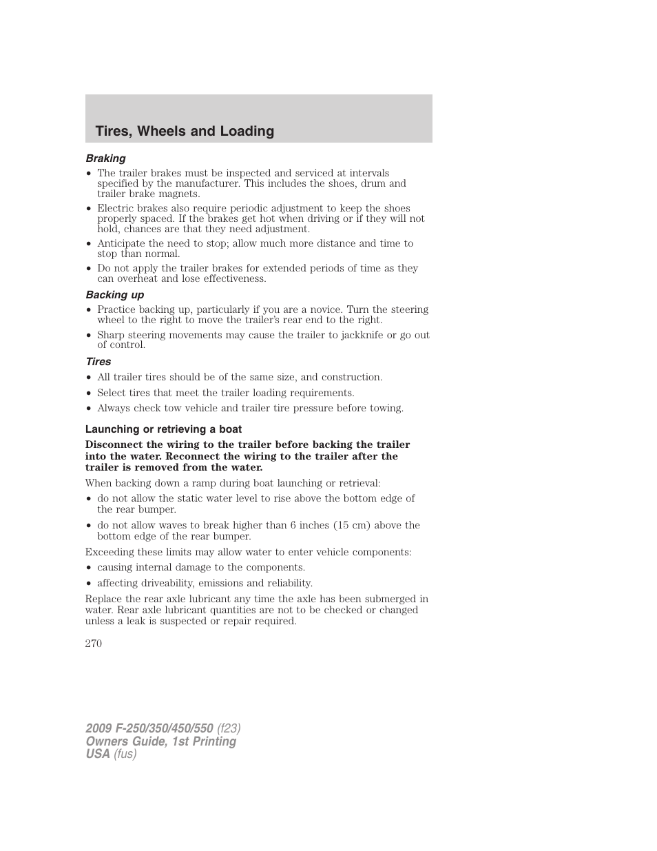 Braking, Backing up, Tires | Launching or retrieving a boat, Tires, wheels and loading | FORD 2009 F-550 v.1 User Manual | Page 270 / 418