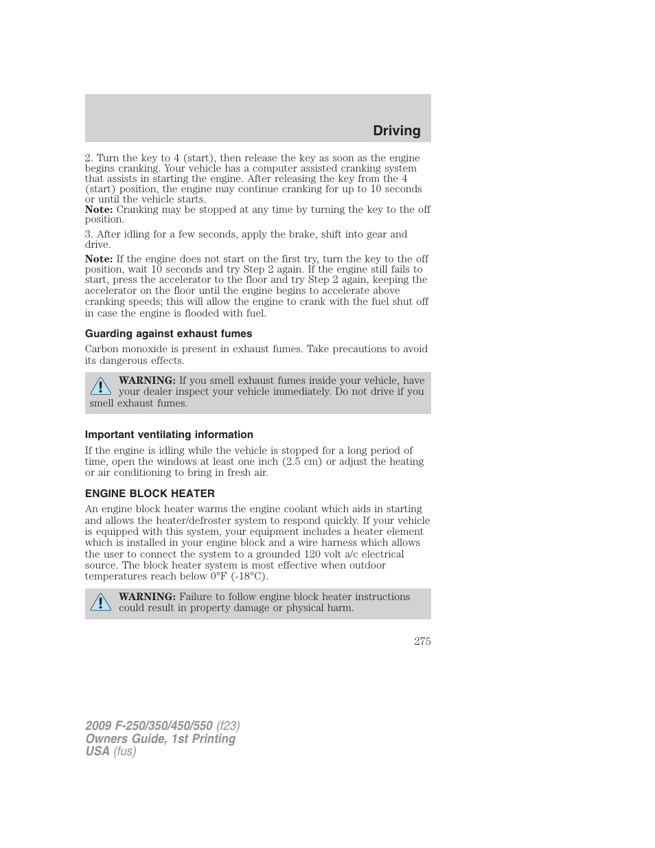 Guarding against exhaust fumes, Important ventilating information, Engine block heater | Driving | FORD 2009 F-550 v.1 User Manual | Page 275 / 418