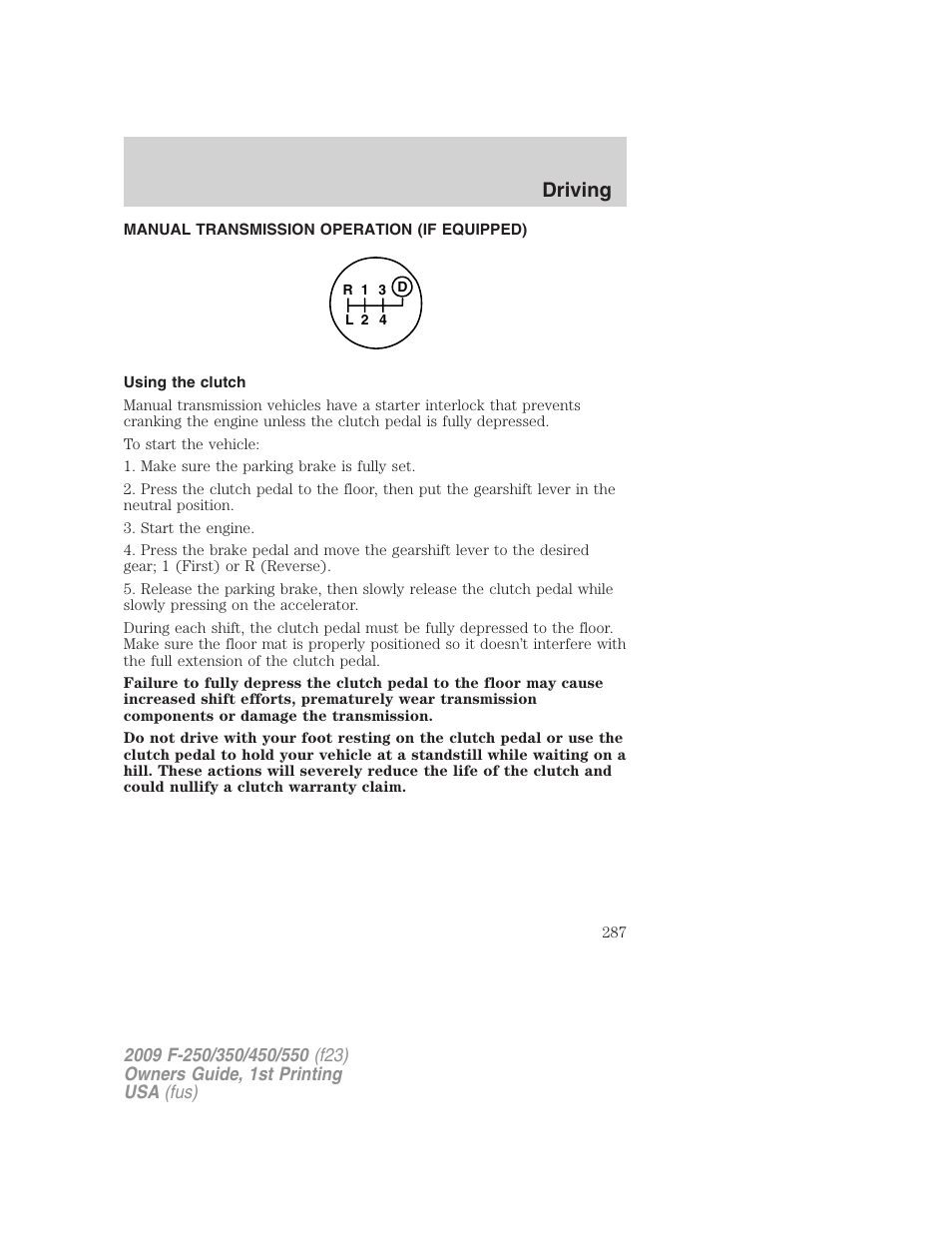 Manual transmission operation (if equipped), Using the clutch, Driving | FORD 2009 F-550 v.1 User Manual | Page 287 / 418