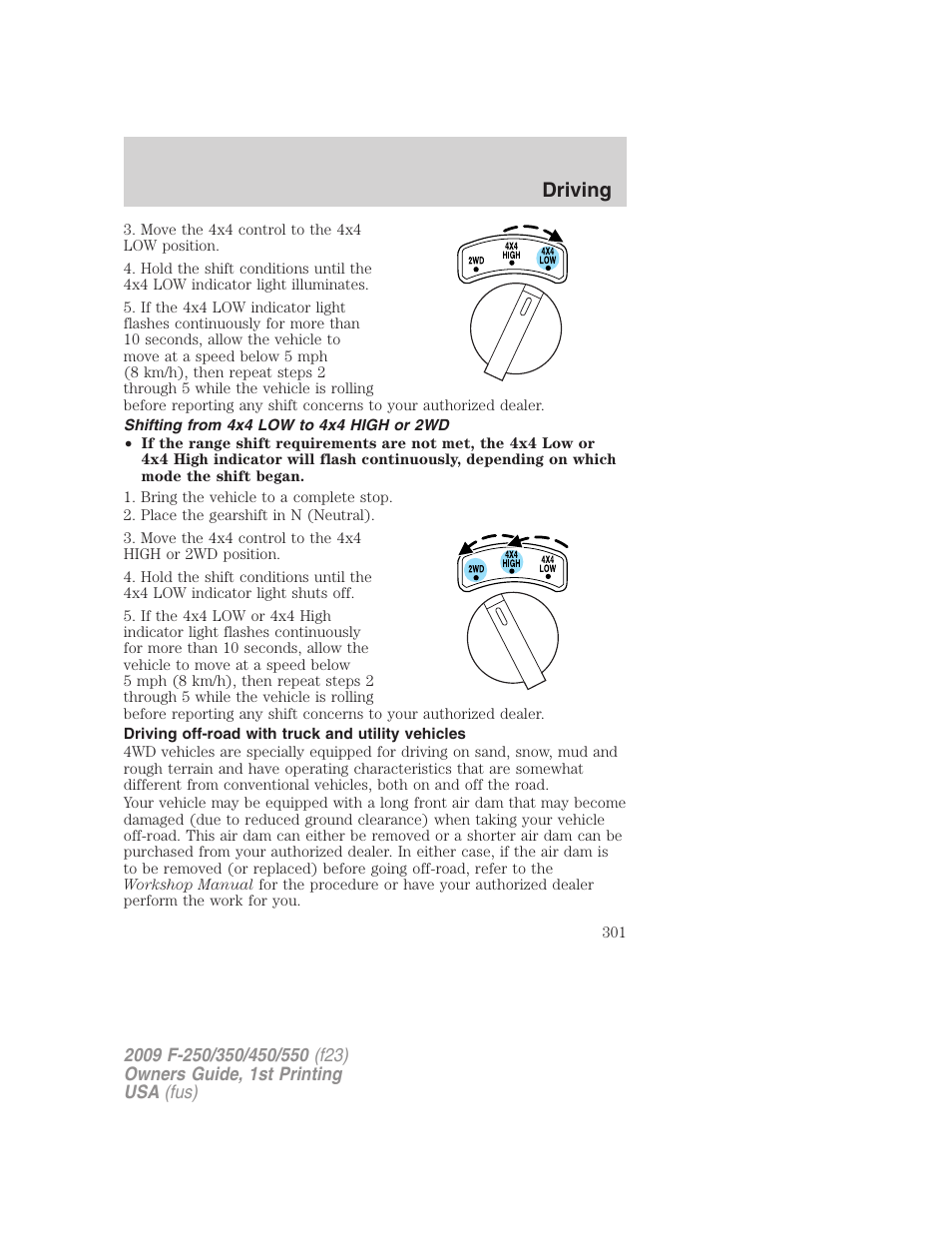 Shifting from 4x4 low to 4x4 high or 2wd, Driving off-road with truck and utility vehicles, Driving | FORD 2009 F-550 v.1 User Manual | Page 301 / 418