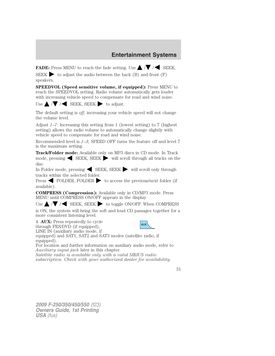 Entertainment systems | FORD 2009 F-550 v.1 User Manual | Page 31 / 418