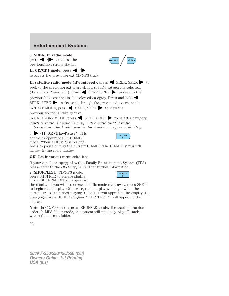 Entertainment systems | FORD 2009 F-550 v.1 User Manual | Page 32 / 418