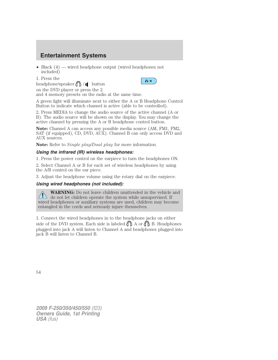 Using the infrared (ir) wireless headphones, Using wired headphones (not included), Entertainment systems | FORD 2009 F-550 v.1 User Manual | Page 54 / 418