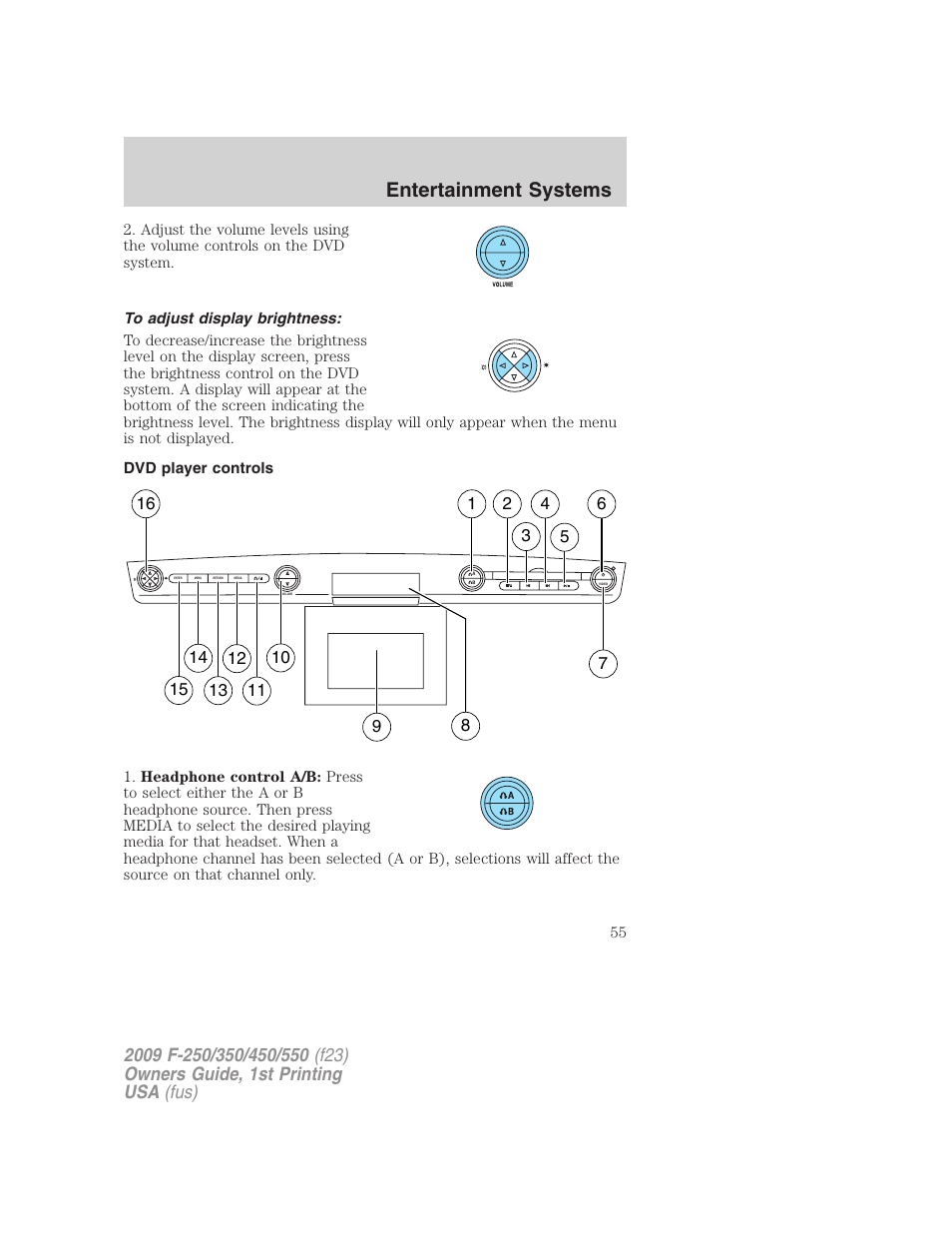 To adjust display brightness, Dvd player controls, Entertainment systems | FORD 2009 F-550 v.1 User Manual | Page 55 / 418