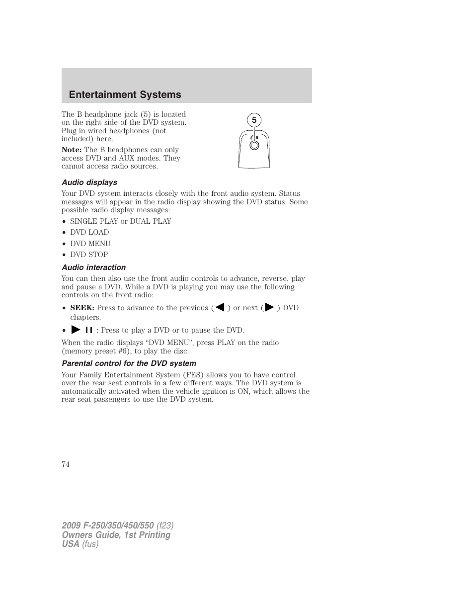 Audio displays, Audio interaction, Parental control for the dvd system | Entertainment systems | FORD 2009 F-550 v.1 User Manual | Page 74 / 418