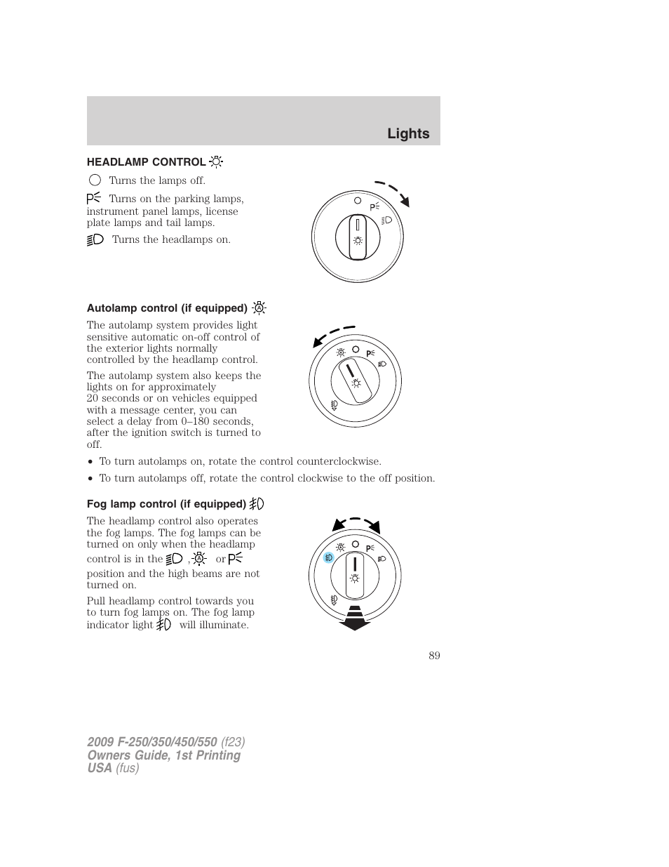 Lights, Headlamp control, Autolamp control (if equipped) | Fog lamp control (if equipped), Headlamps | FORD 2009 F-550 v.1 User Manual | Page 89 / 418