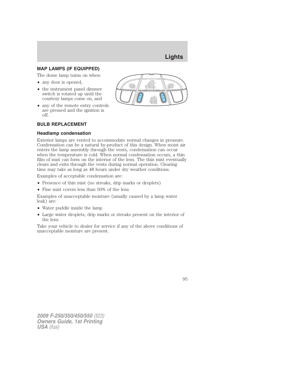 Map lamps (if equipped), Bulb replacement, Headlamp condensation | Lights | FORD 2009 F-550 v.1 User Manual | Page 95 / 418