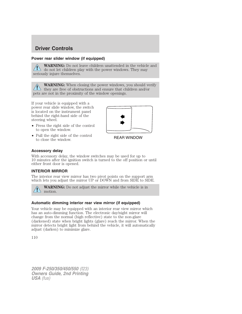 Power rear slider window (if equipped), Accessory delay, Interior mirror | Mirrors, Driver controls | FORD 2009 F-550 v.2 User Manual | Page 110 / 419