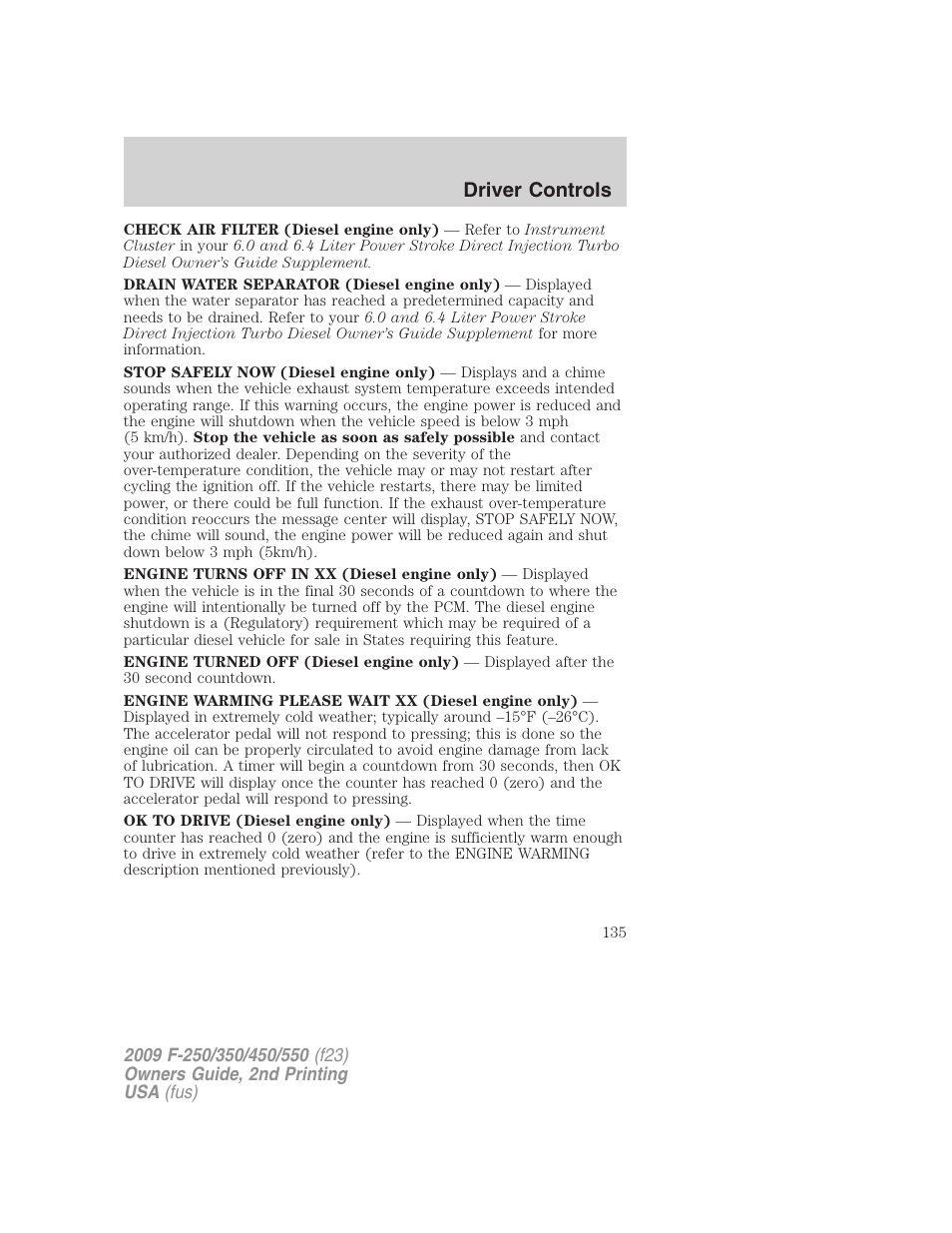 Driver controls | FORD 2009 F-550 v.2 User Manual | Page 135 / 419