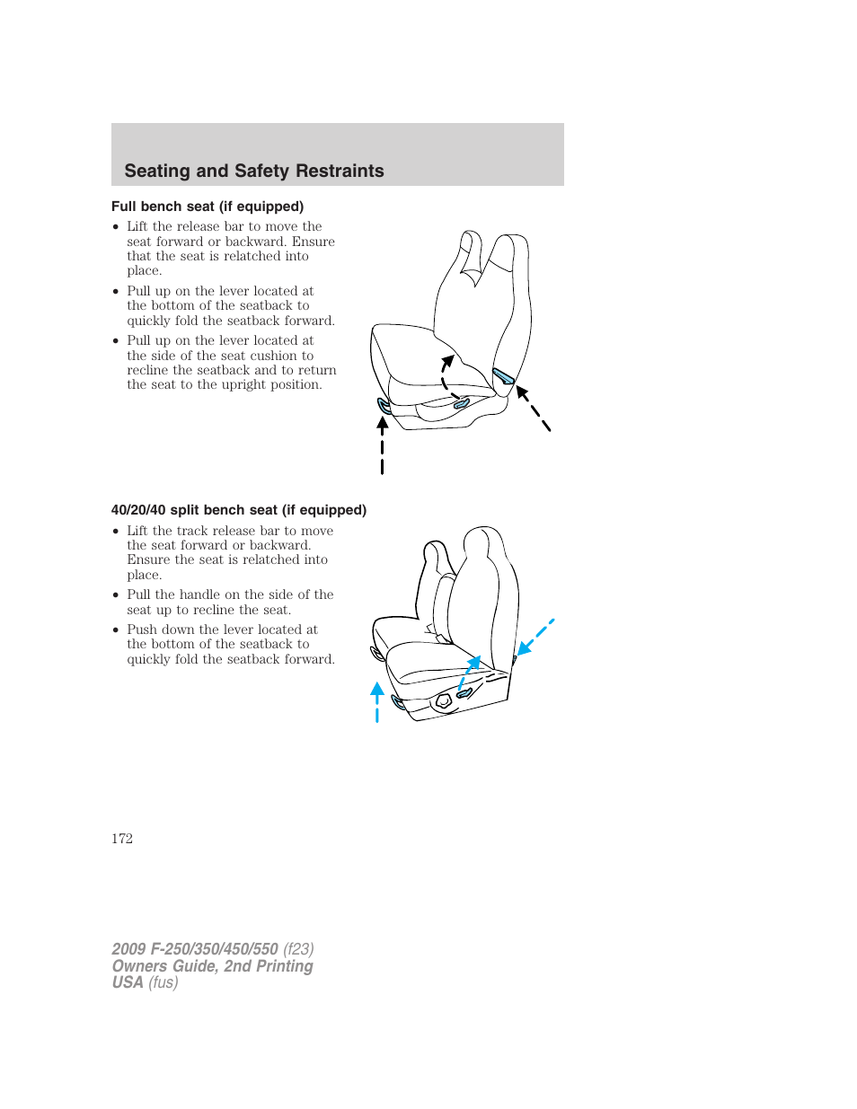 Full bench seat (if equipped), 40/20/40 split bench seat (if equipped), Seating and safety restraints | FORD 2009 F-550 v.2 User Manual | Page 172 / 419