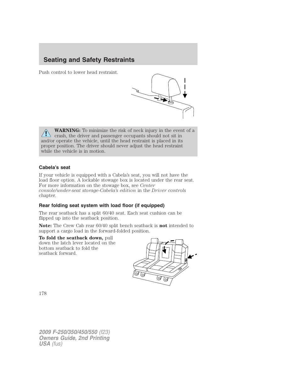 Cabela’s seat, Seating and safety restraints | FORD 2009 F-550 v.2 User Manual | Page 178 / 419