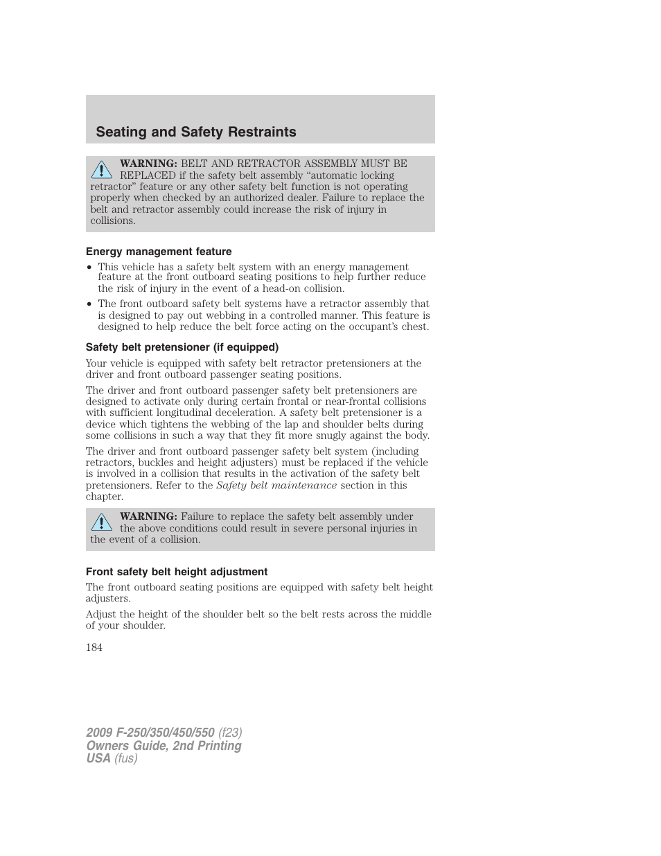 Energy management feature, Safety belt pretensioner (if equipped), Front safety belt height adjustment | Seating and safety restraints | FORD 2009 F-550 v.2 User Manual | Page 184 / 419