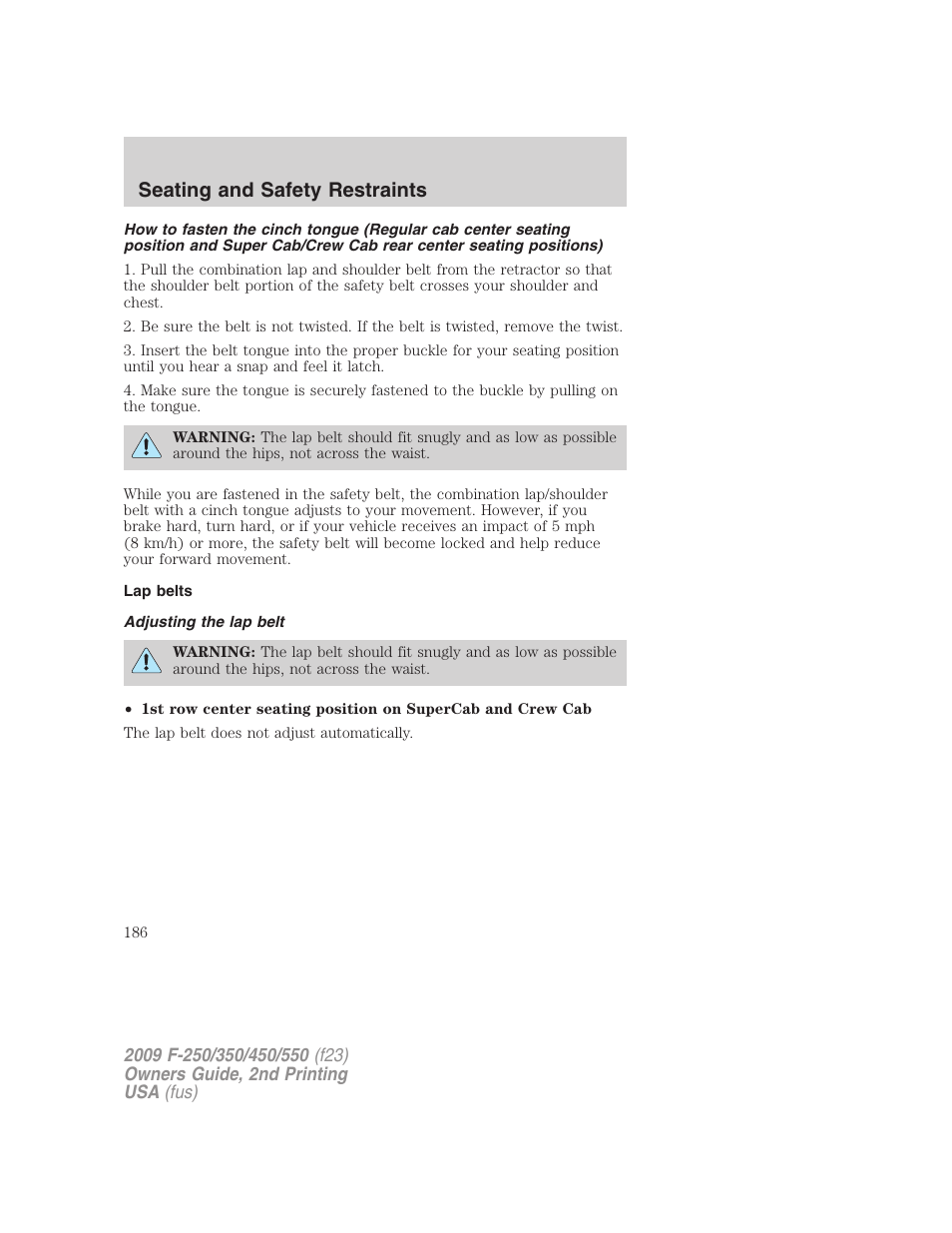 Lap belts, Adjusting the lap belt, Seating and safety restraints | FORD 2009 F-550 v.2 User Manual | Page 186 / 419