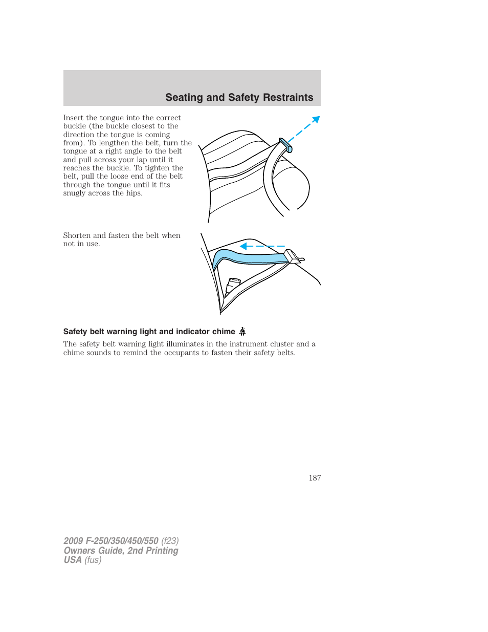 Safety belt warning light and indicator chime, Seating and safety restraints | FORD 2009 F-550 v.2 User Manual | Page 187 / 419