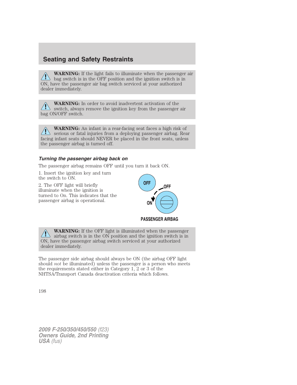 Turning the passenger airbag back on, Seating and safety restraints | FORD 2009 F-550 v.2 User Manual | Page 198 / 419