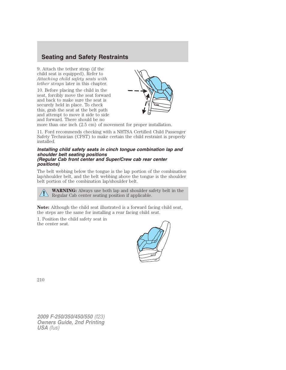 Seating and safety restraints | FORD 2009 F-550 v.2 User Manual | Page 210 / 419