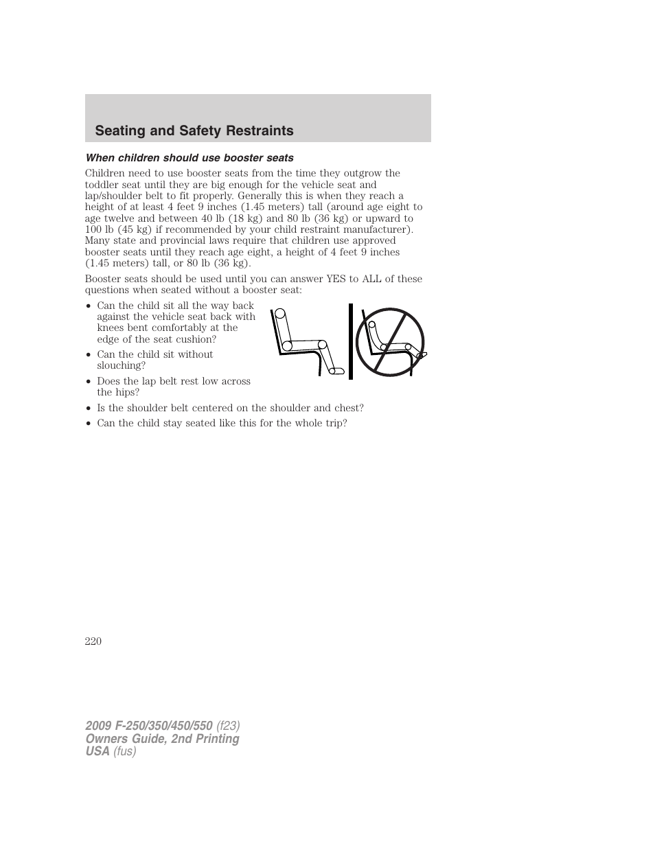 When children should use booster seats, Seating and safety restraints | FORD 2009 F-550 v.2 User Manual | Page 220 / 419