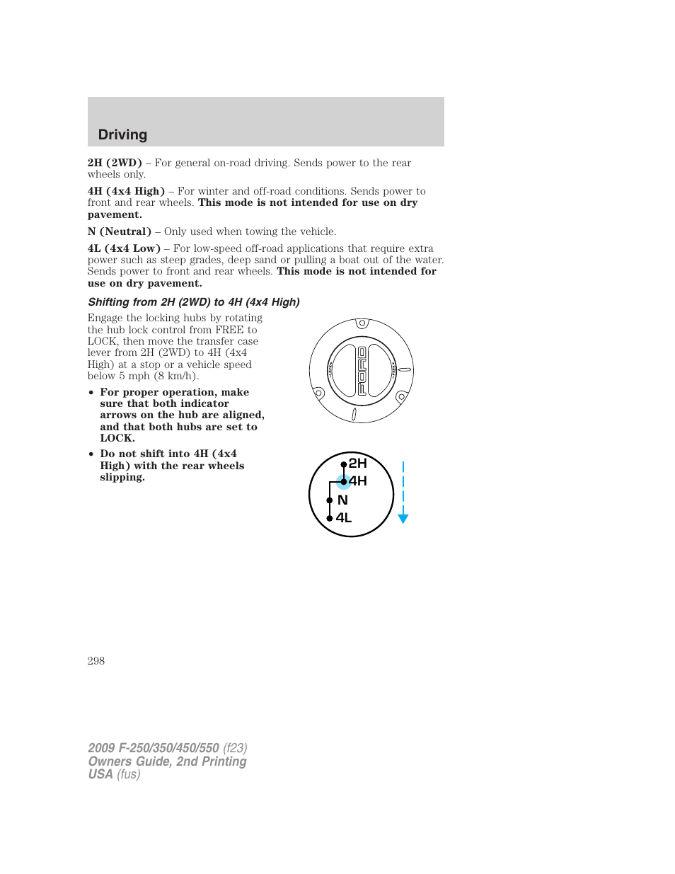 Shifting from 2h (2wd) to 4h (4x4 high), Driving | FORD 2009 F-550 v.2 User Manual | Page 298 / 419