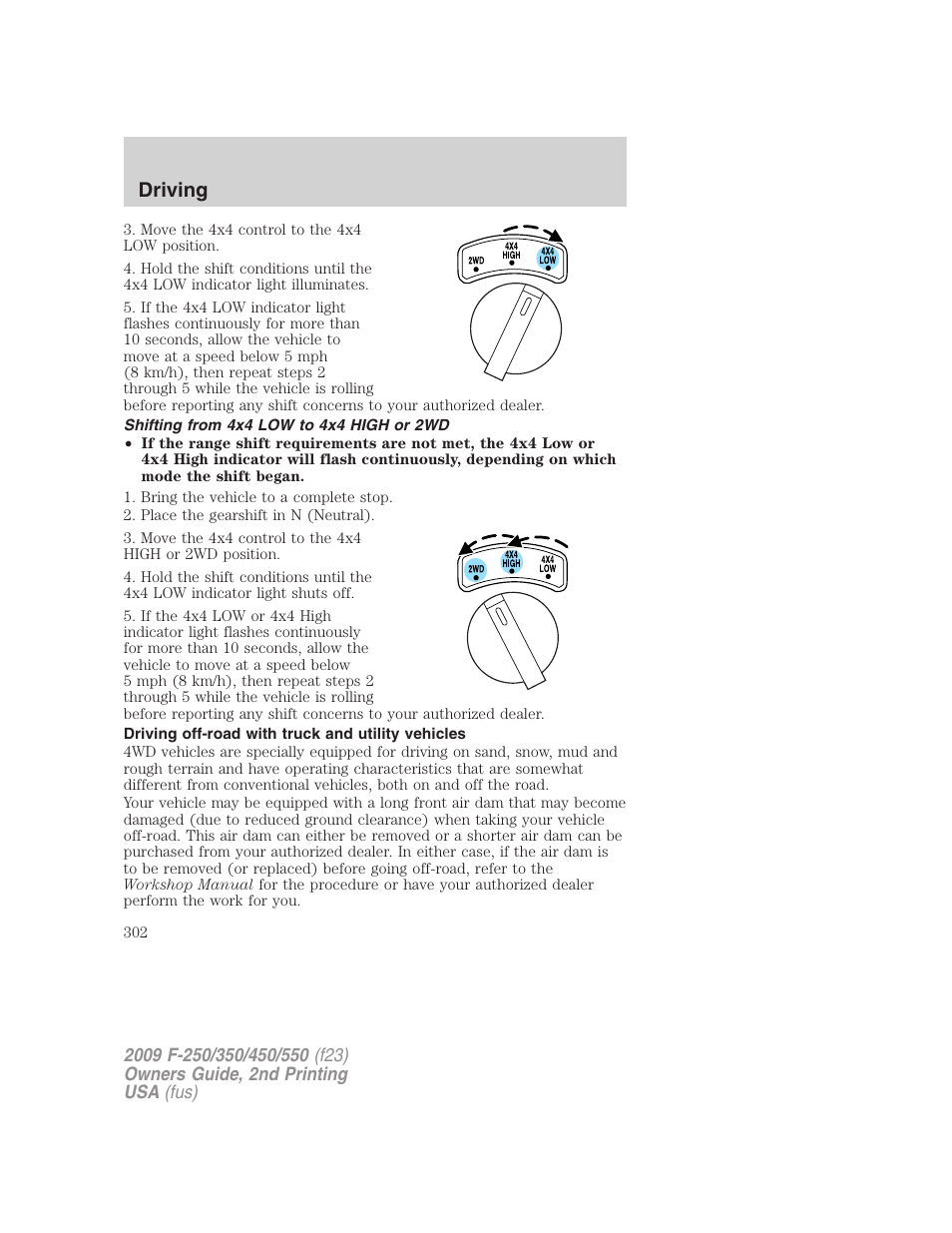 Shifting from 4x4 low to 4x4 high or 2wd, Driving off-road with truck and utility vehicles, Driving | FORD 2009 F-550 v.2 User Manual | Page 302 / 419
