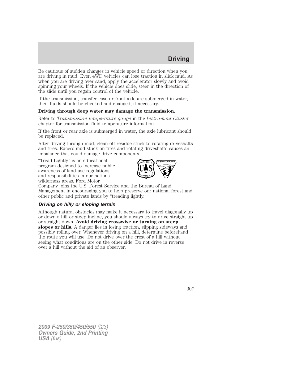 Driving on hilly or sloping terrain, Driving | FORD 2009 F-550 v.2 User Manual | Page 307 / 419