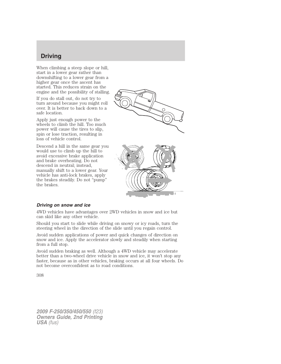 Driving on snow and ice, Driving | FORD 2009 F-550 v.2 User Manual | Page 308 / 419