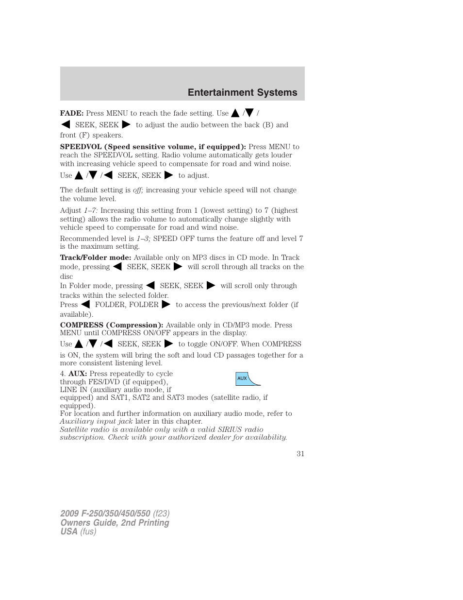 Entertainment systems | FORD 2009 F-550 v.2 User Manual | Page 31 / 419