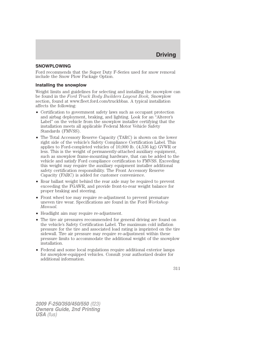 Snowplowing, Installing the snowplow, Driving | FORD 2009 F-550 v.2 User Manual | Page 311 / 419