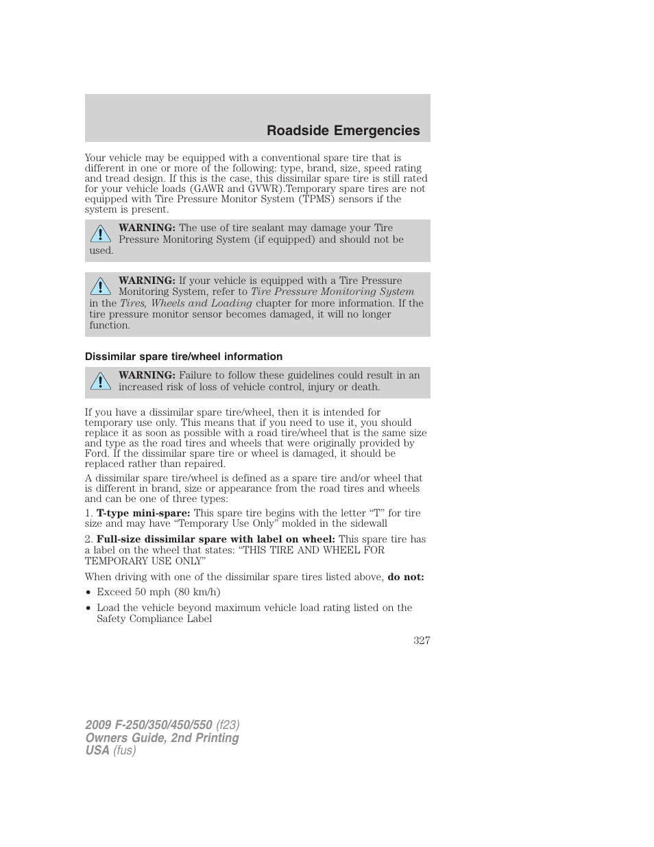 Dissimilar spare tire/wheel information, Roadside emergencies | FORD 2009 F-550 v.2 User Manual | Page 327 / 419