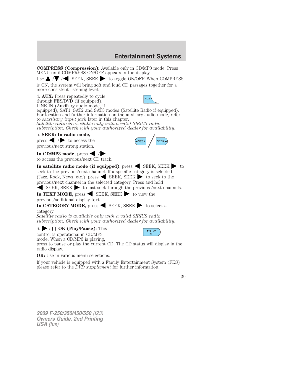 Entertainment systems | FORD 2009 F-550 v.2 User Manual | Page 39 / 419