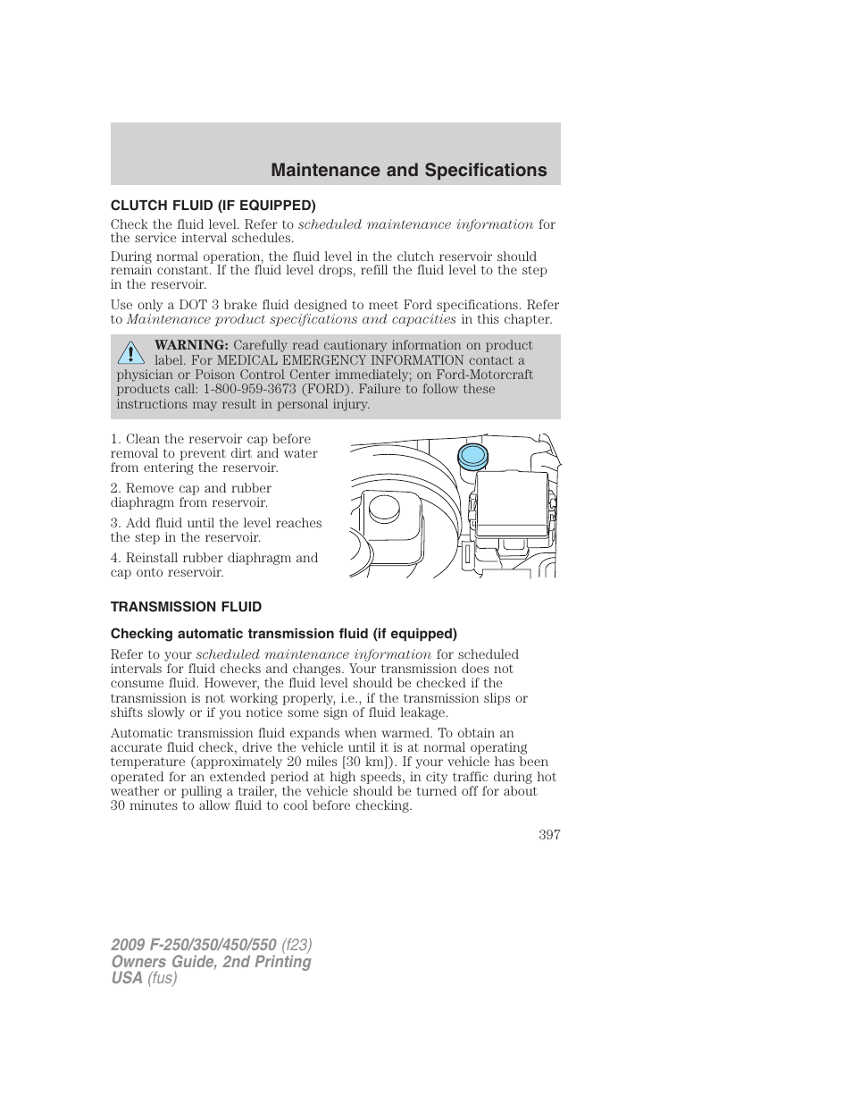 Clutch fluid (if equipped), Transmission fluid, Maintenance and specifications | FORD 2009 F-550 v.2 User Manual | Page 397 / 419