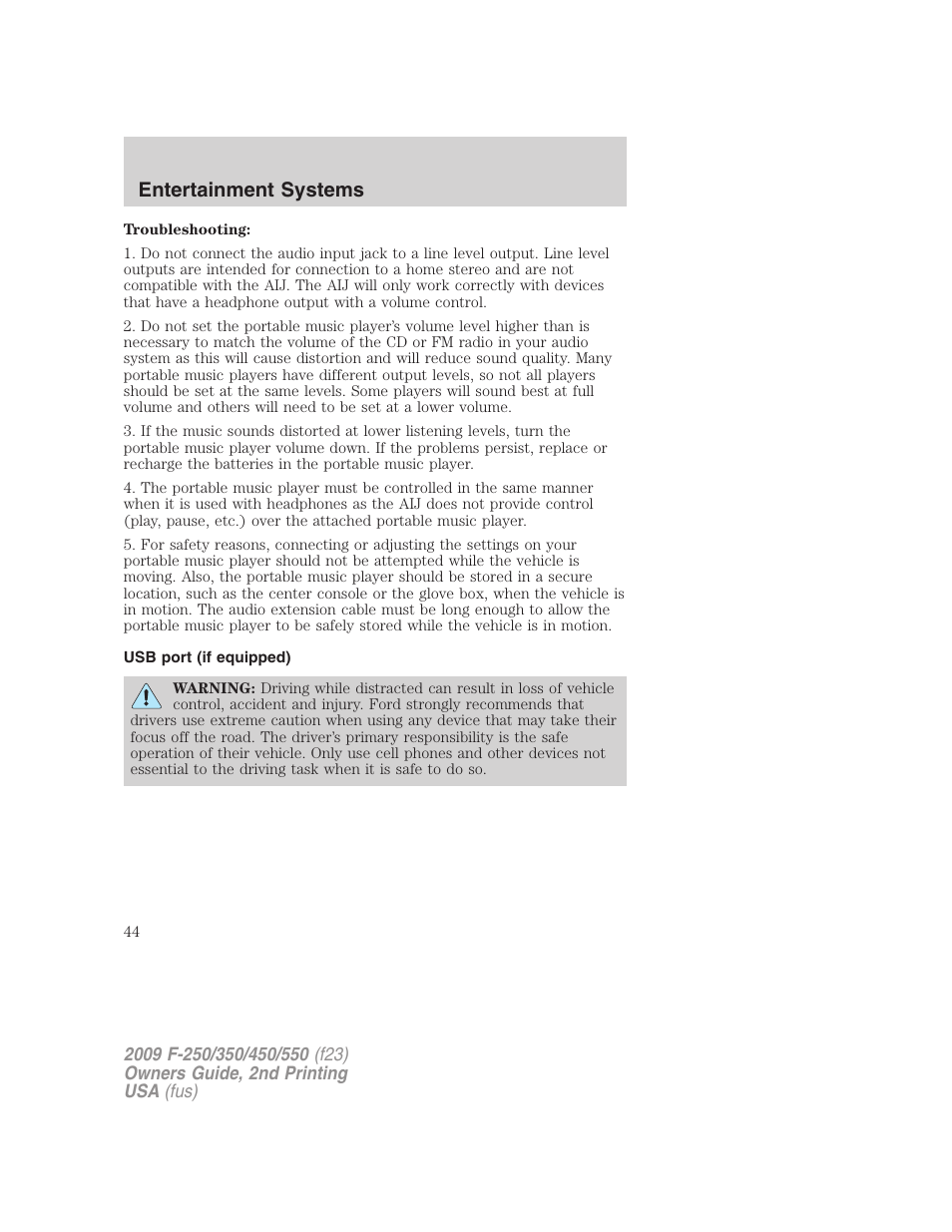 Usb port (if equipped), Usb port, Entertainment systems | FORD 2009 F-550 v.2 User Manual | Page 44 / 419