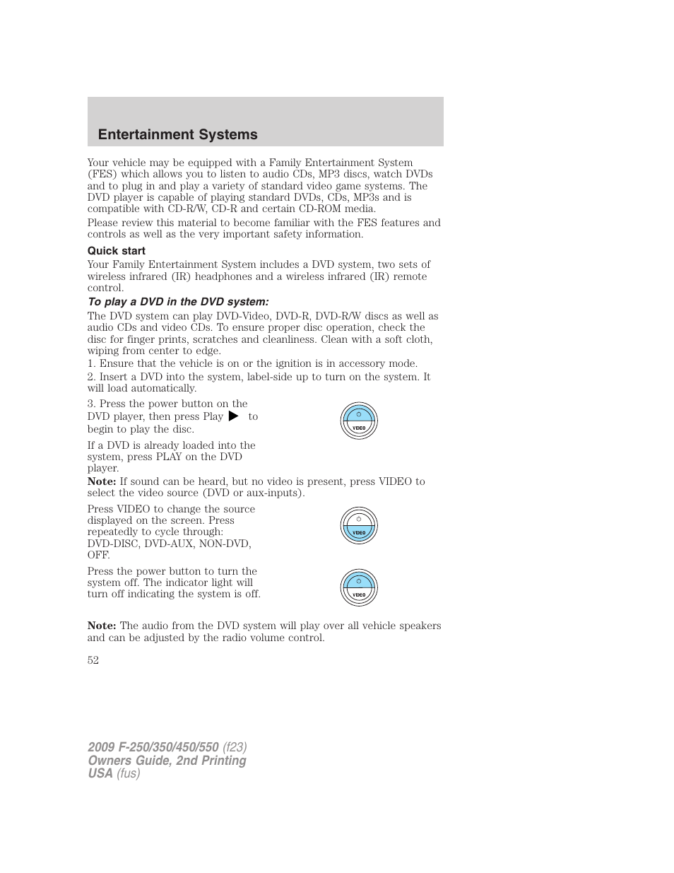 Quick start, To play a dvd in the dvd system, Entertainment systems | FORD 2009 F-550 v.2 User Manual | Page 52 / 419