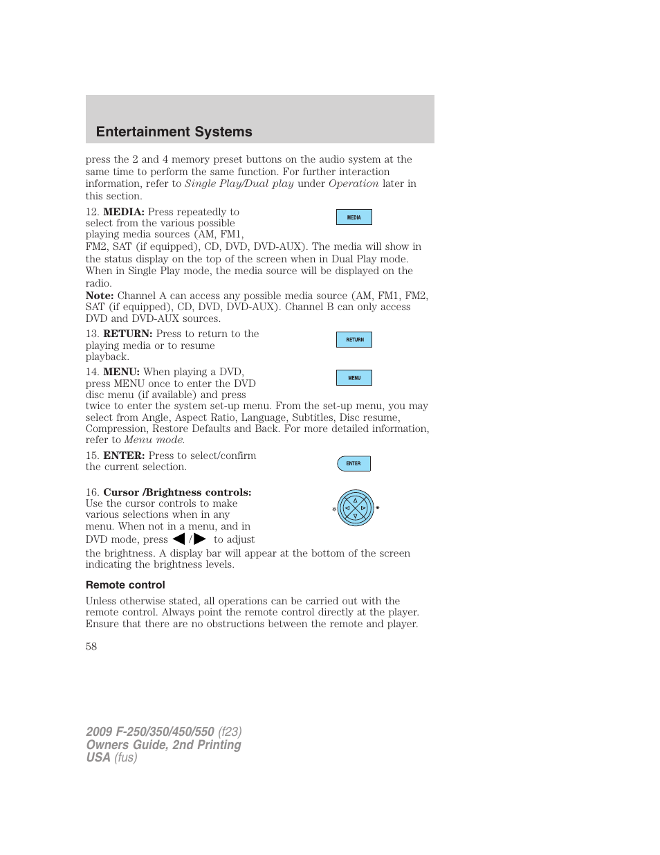 Remote control, Entertainment systems | FORD 2009 F-550 v.2 User Manual | Page 58 / 419