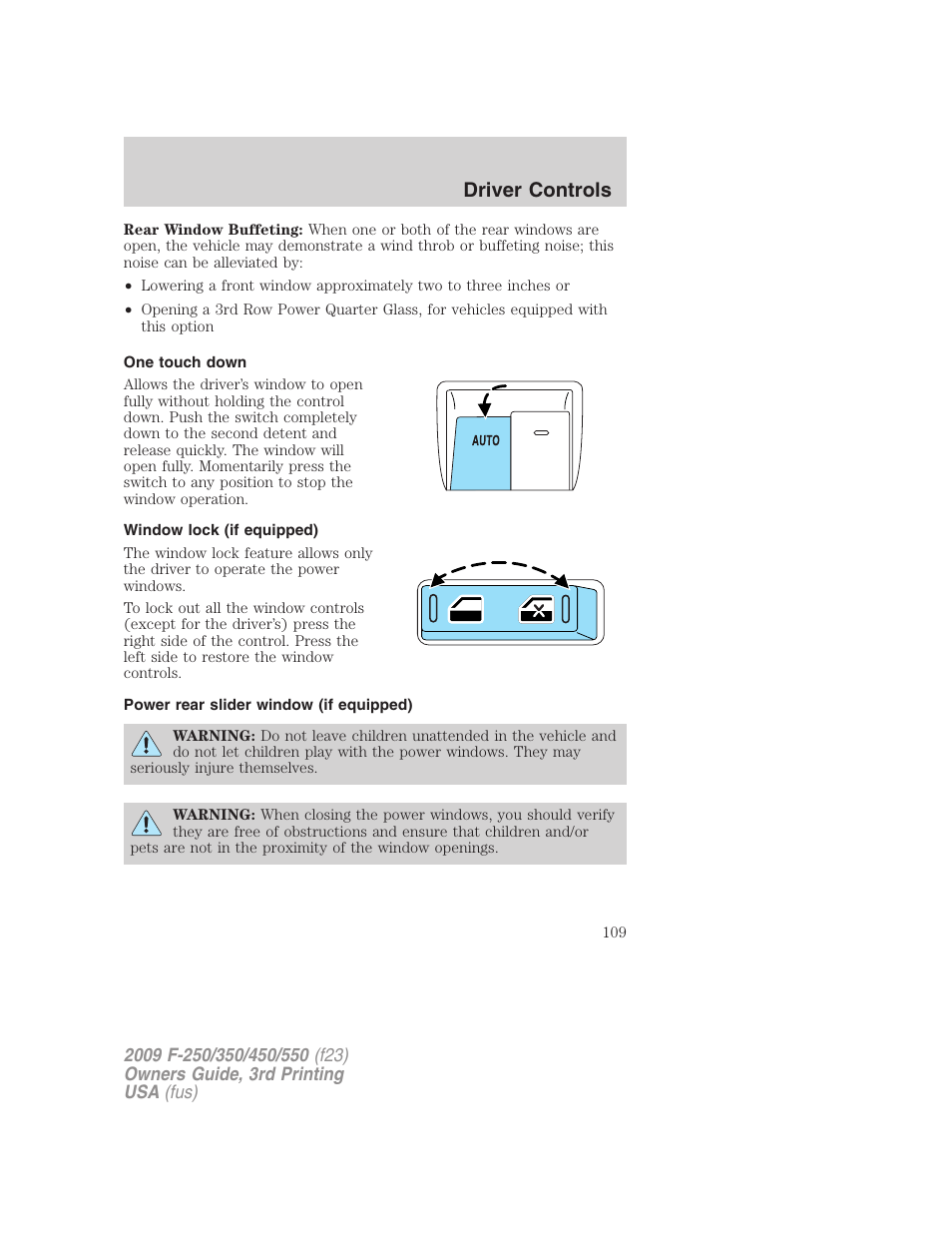 One touch down, Window lock (if equipped), Power rear slider window (if equipped) | Driver controls | FORD 2009 F-550 v.3 User Manual | Page 109 / 419