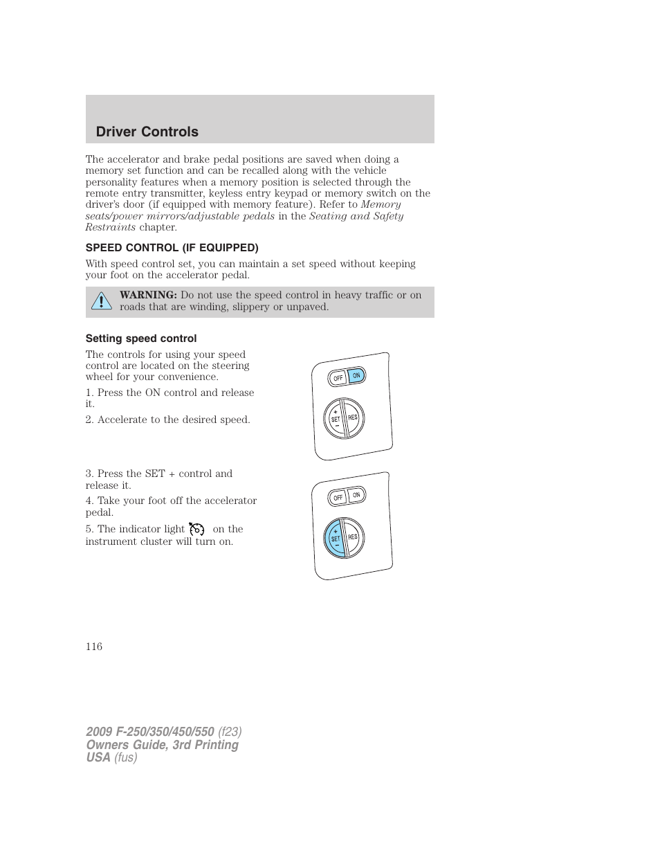 Speed control (if equipped), Setting speed control, Speed control | Driver controls | FORD 2009 F-550 v.3 User Manual | Page 116 / 419