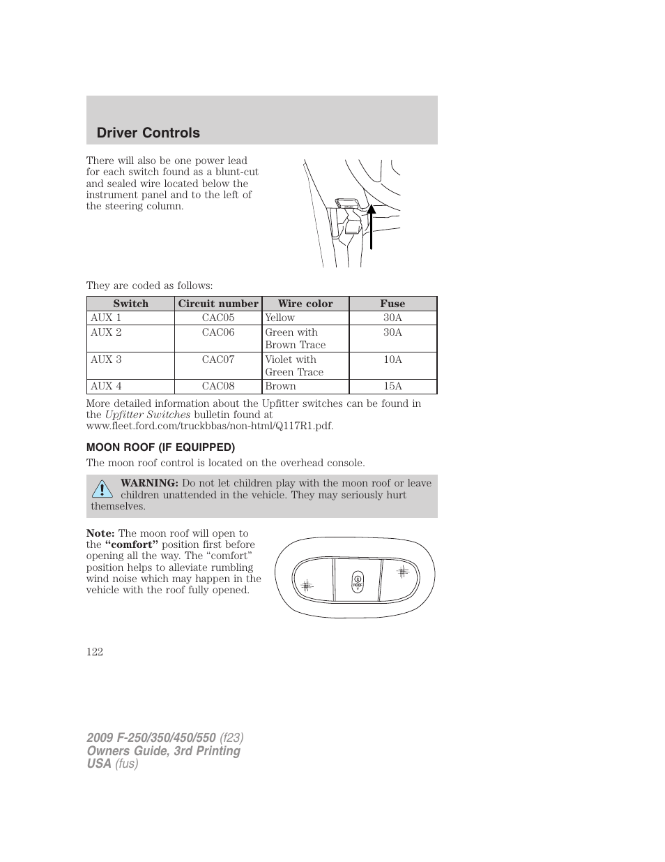 Moon roof (if equipped), Moon roof, Driver controls | FORD 2009 F-550 v.3 User Manual | Page 122 / 419