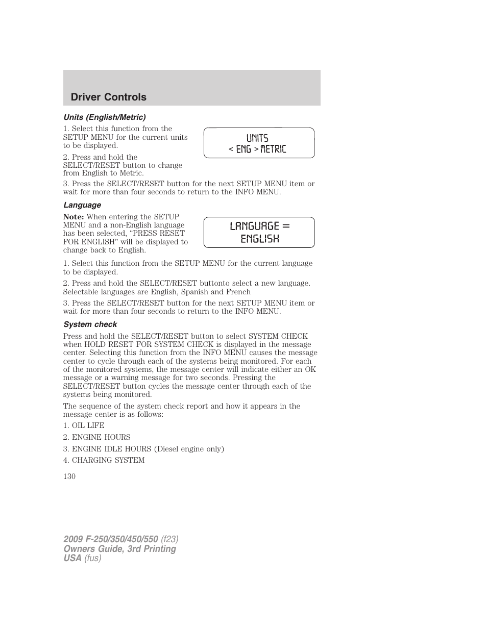 Units (english/metric), Language, System check | Driver controls | FORD 2009 F-550 v.3 User Manual | Page 130 / 419