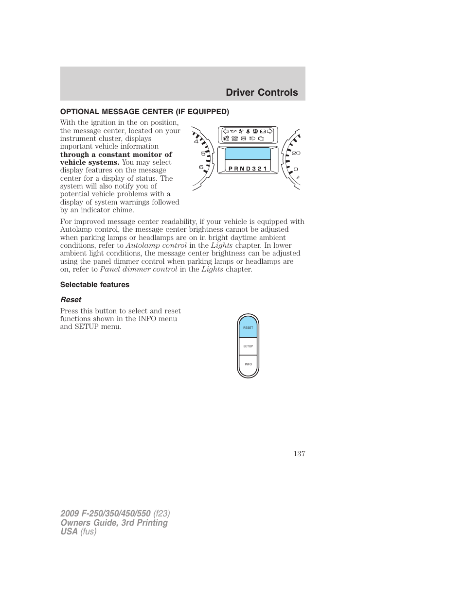 Optional message center (if equipped), Selectable features, Reset | Driver controls | FORD 2009 F-550 v.3 User Manual | Page 137 / 419