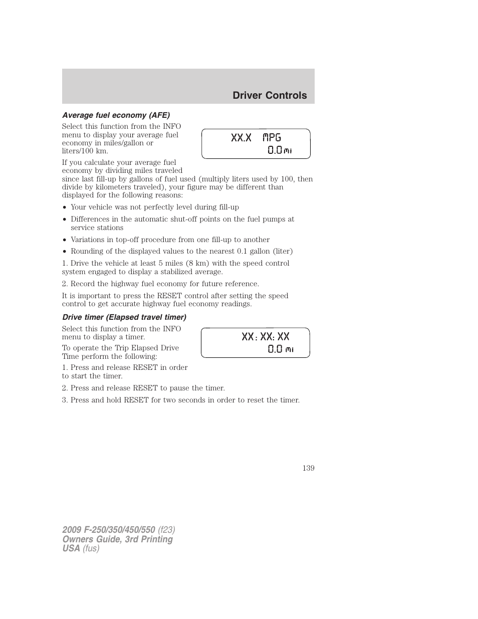 Average fuel economy (afe), Drive timer (elapsed travel timer), Driver controls | FORD 2009 F-550 v.3 User Manual | Page 139 / 419
