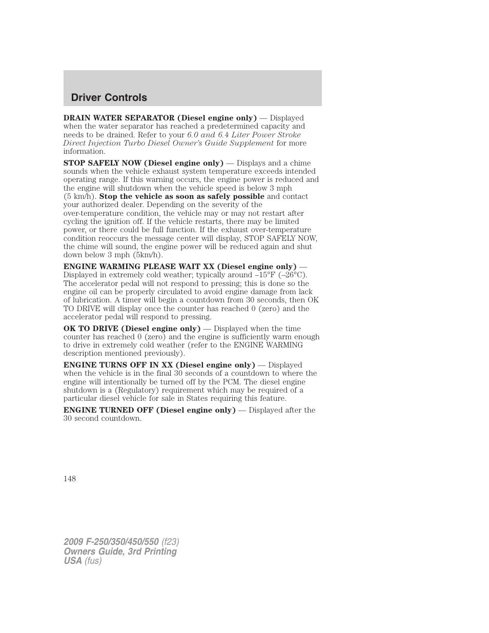 Driver controls | FORD 2009 F-550 v.3 User Manual | Page 148 / 419