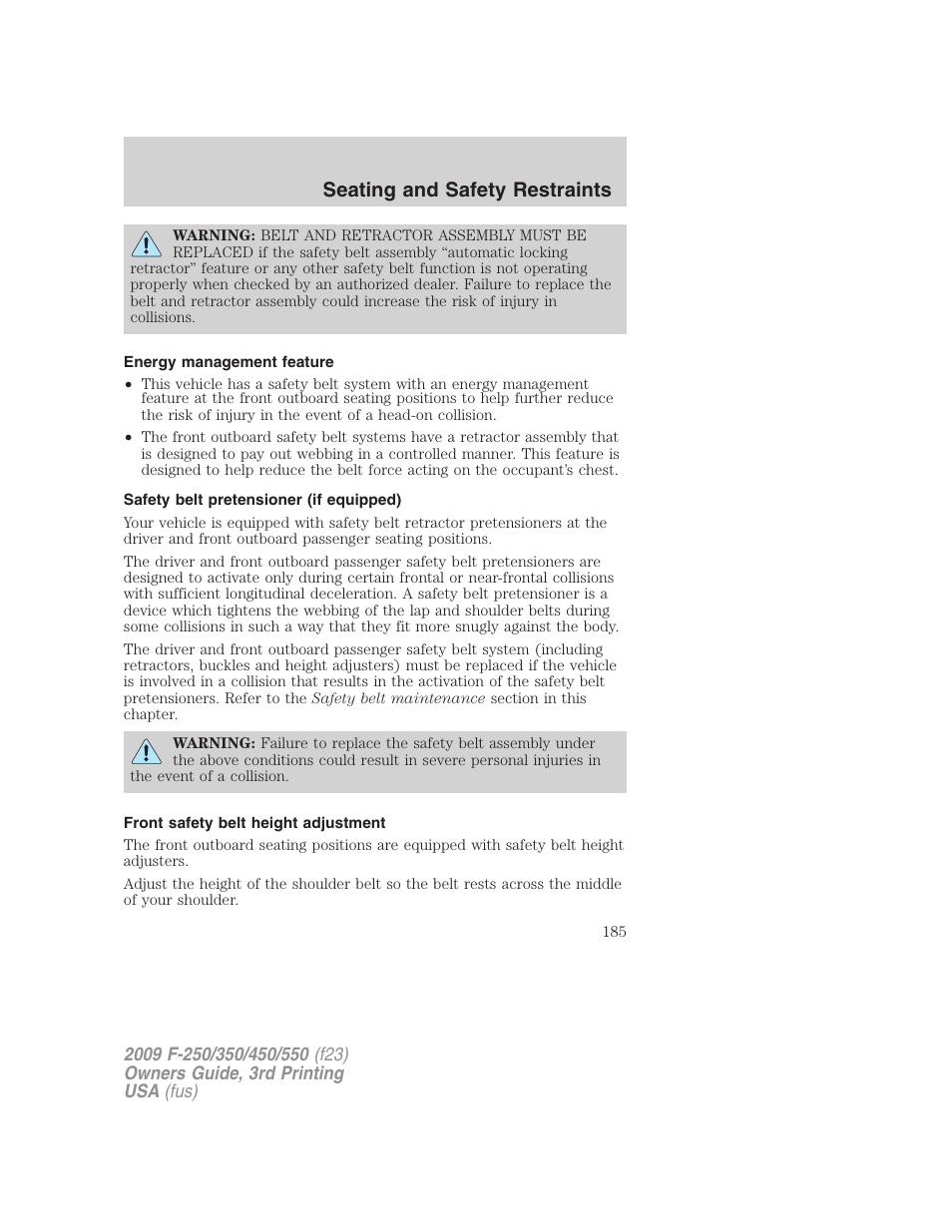 Energy management feature, Safety belt pretensioner (if equipped), Front safety belt height adjustment | Seating and safety restraints | FORD 2009 F-550 v.3 User Manual | Page 185 / 419