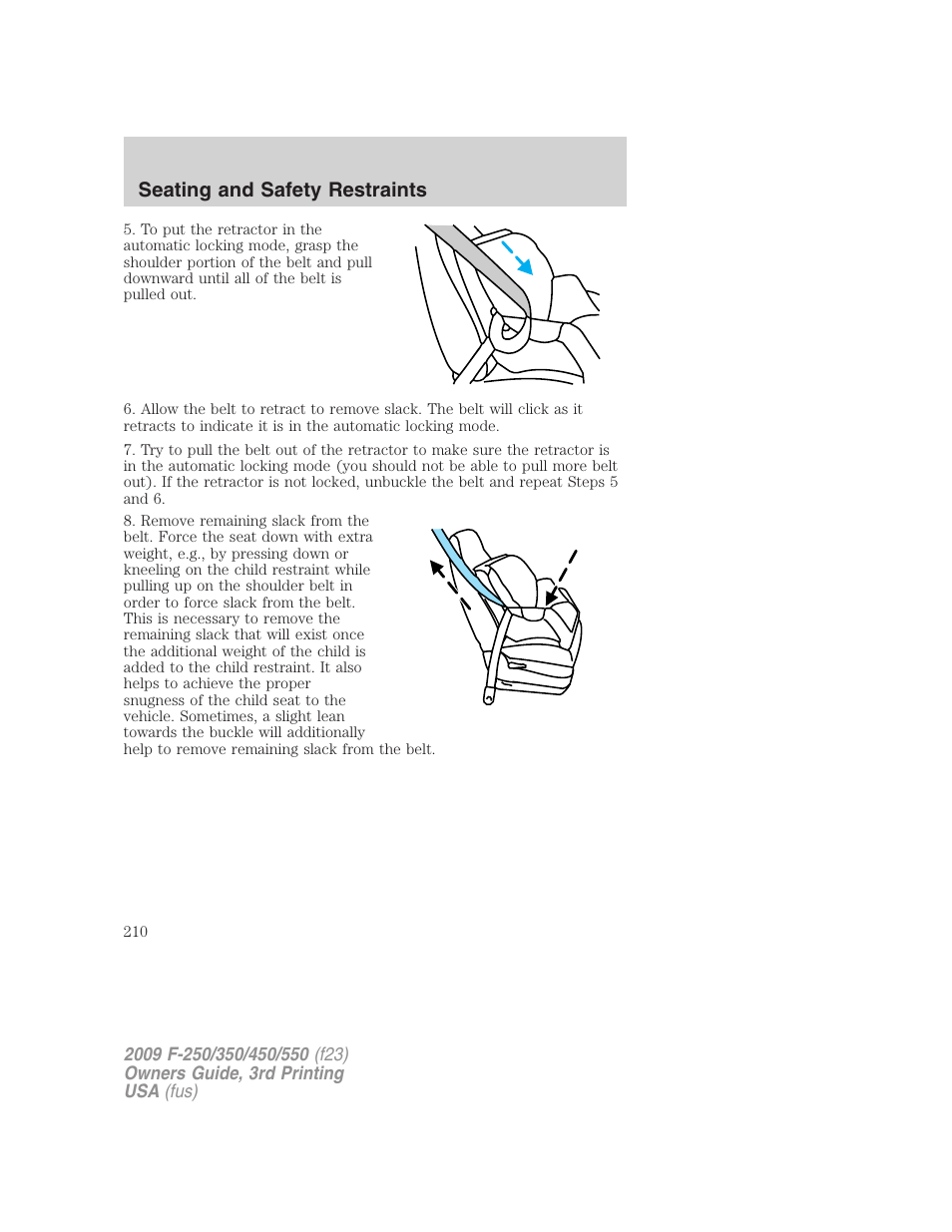 Seating and safety restraints | FORD 2009 F-550 v.3 User Manual | Page 210 / 419